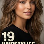 19 Hairstyles for Long Hair for Easy Styling
