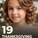 19 Thanksgiving Hairstyles for Kids for Family Holiday Photos