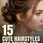 15 Cute Hairstyles for School for Teens Up in Clips and Buns
