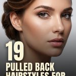 19 Pulled Back Hairstyles for Work That Stay Out of Your Way