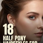 18 Half Pony Hairstyles for Short Hair for Instant Lift