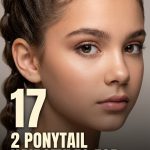 17 2 Ponytail Hairstyles for Kids with Braids and Bubbles