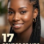 17 Conroe Braids Hairstyles for Black Women in Neat Rows